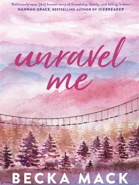 Playing for Keeps 3: Unravel Me
