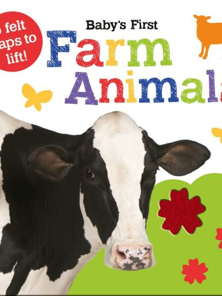 Baby's First: Farm Animals (Baby's First Felt Flap Book)