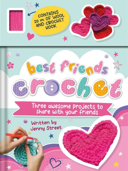 Best Friends Crochet: Three Awesome Projects to Share with F