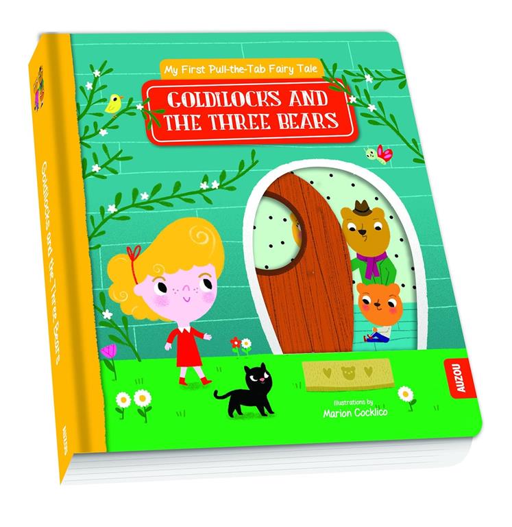 My First Pull-the-Tab Fairy Tale: Goldilocks and the Three B