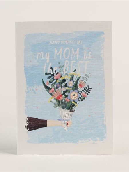 My Mom Is The Best Greeting Card