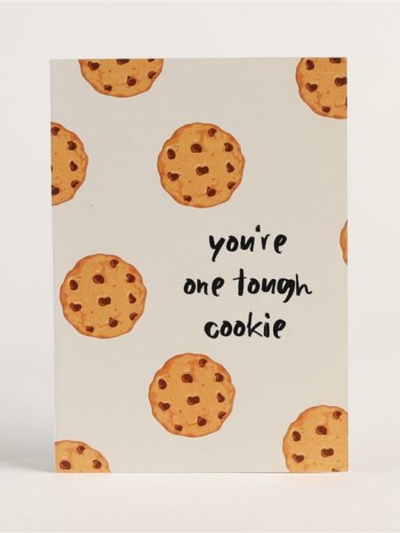 Tough Cookie Greeting Card