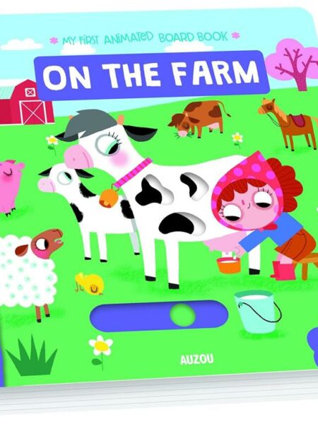 My First Animated Board Book: On the Farm