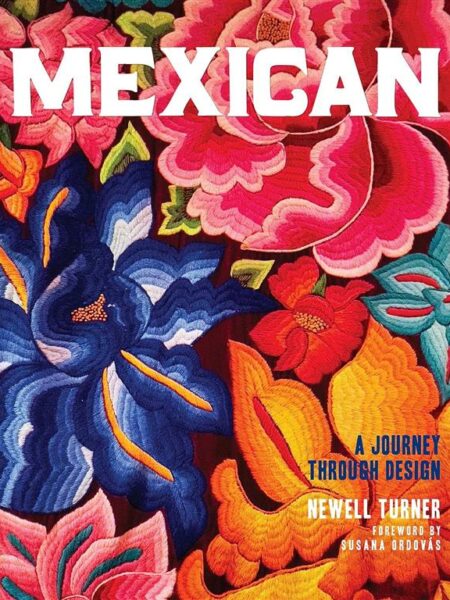 Mexican: A Journey Through Design