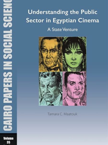 Understanding the Public Sector in Egyptian Cinema: A State