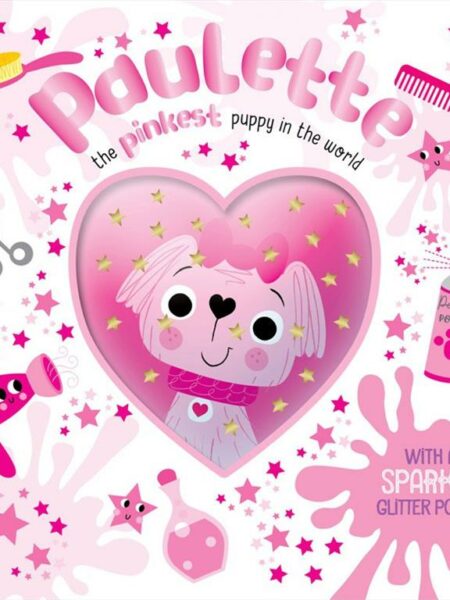 Paulette the Pinkest Puppy in the World (with A Sparkly Glit