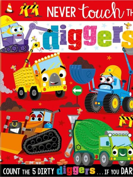 Never Touch the Diggers!