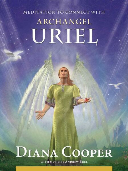 Meditation to Connect with: Archangel Uriel CD