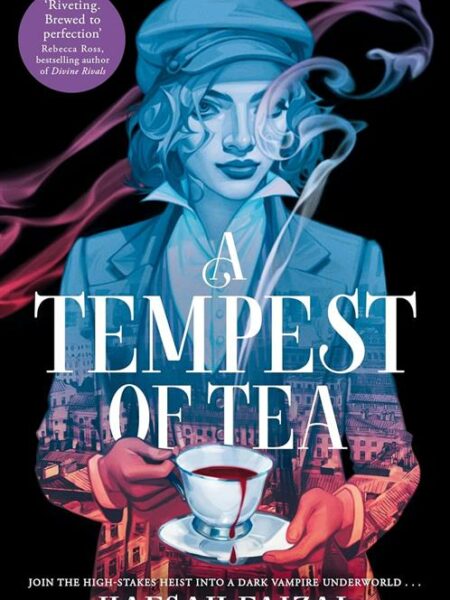 Blood and Tea 1: A Tempest of Tea
