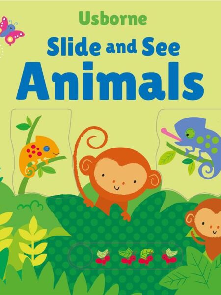 Usborne Slide and See: Animals