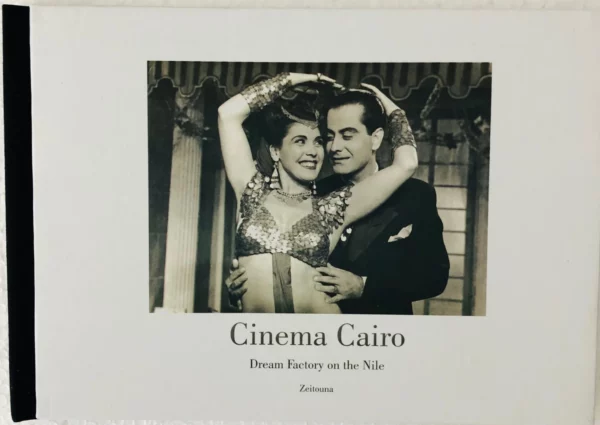 Cinema Cairo: Dream Factory on the Nile