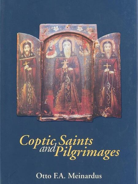 Coptic Saints and Pilgrimages
