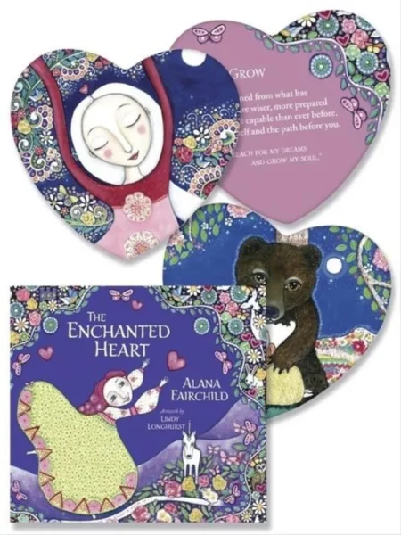 The Enchanted Heart: Affirmations and Guidance for Hope, Hea