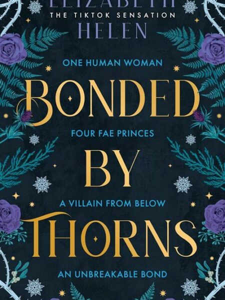 Bonded By Thorns