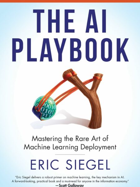The AI Playbook: Mastering the Rare Art of Machine Learning