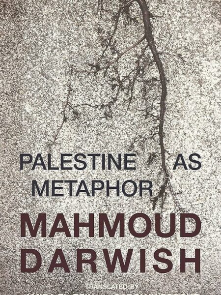 Palestine as Metaphor