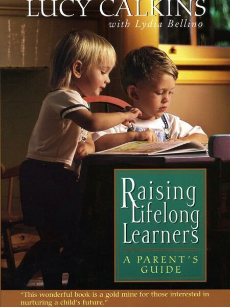 Raising Lifelong Learners