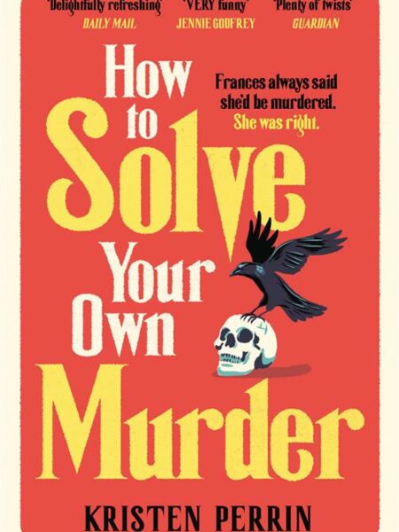 How To Solve Your Own Murder