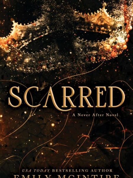Never After 2: Scarred