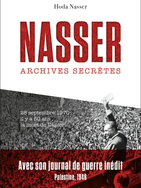 Nasser: The Secret Archives