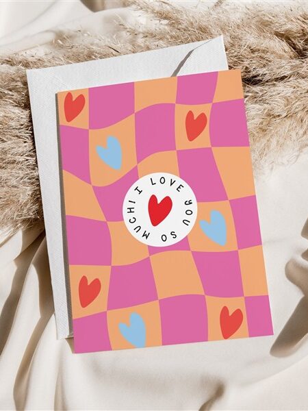 I Love you So Much Greeting Card