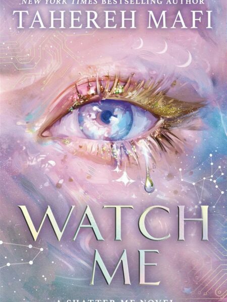 New Republic 1: Watch me (Shatter Me universe)