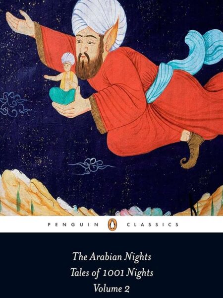 The Arabian Nights 2: Tales of 1,001 Nights (Penguin Classic