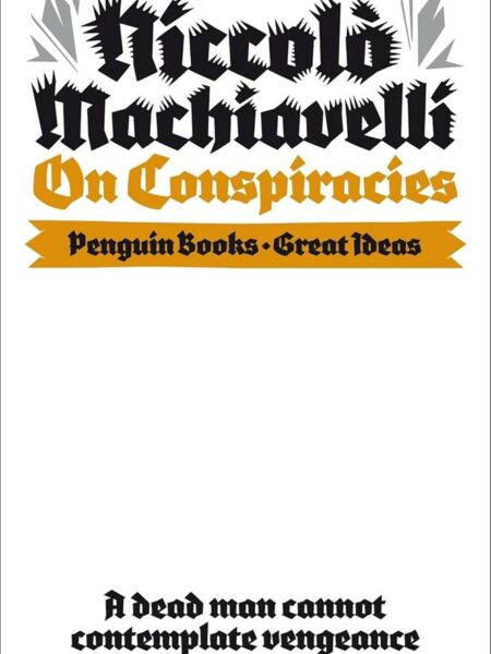 Great Ideas 83: On Conspiracies