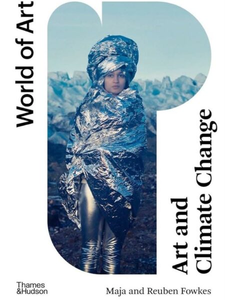 World of Art: Art and Climate Change