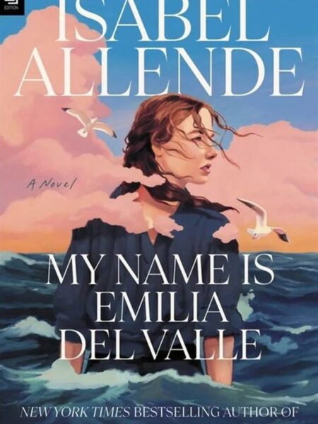 My Name Is Emilia del Valle