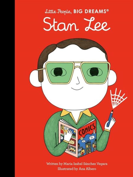 Little People, Big Dreams: Stan Lee