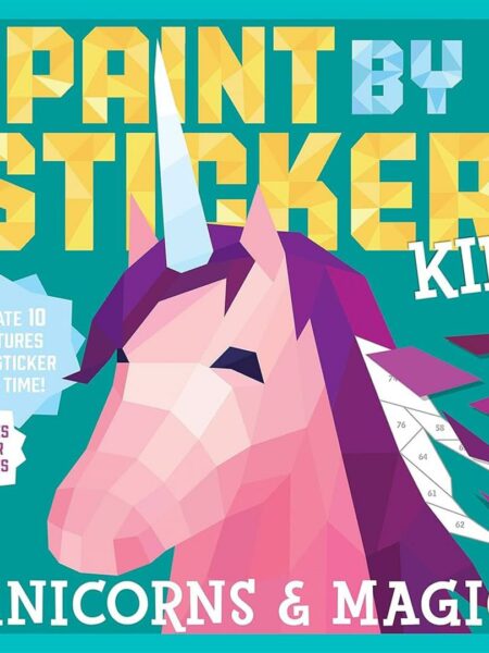 Unicorns & Magic: Paint By Sticker Kids