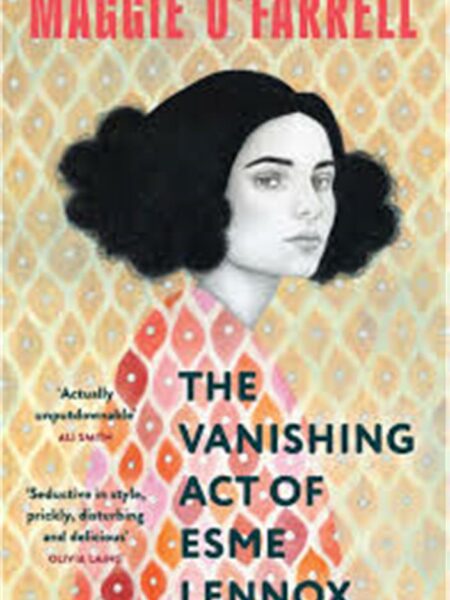 The Vanishing Act Of Esme Lennox