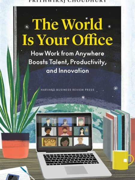 The World Is Your Office
