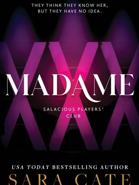 Madame: Salacious Players' Club # 6