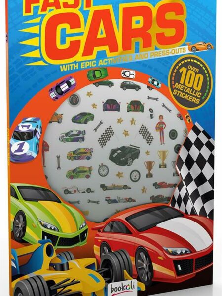 Fast Cars: With Epic Activities and Press-outs (Over 100 Met