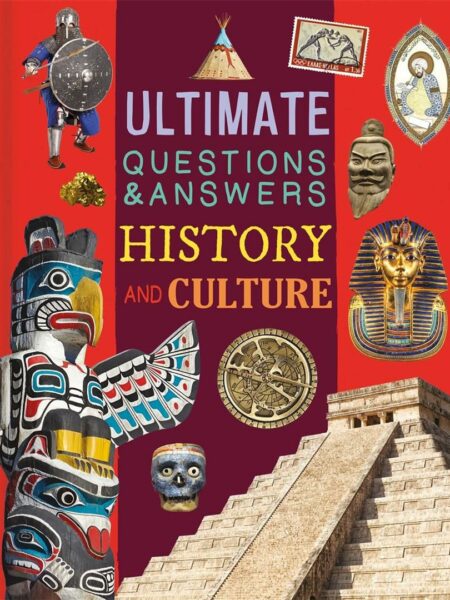 Ultimate Questions & Answers: History and Culture