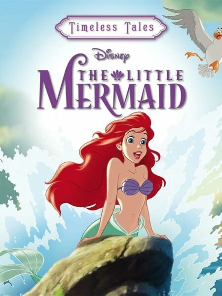 Timeless Tales: Disney: The Little Mermaid