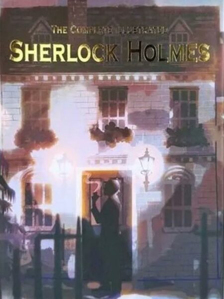 The Complete Illustrated Sherlock Holmes (6 in 1 Box Set)