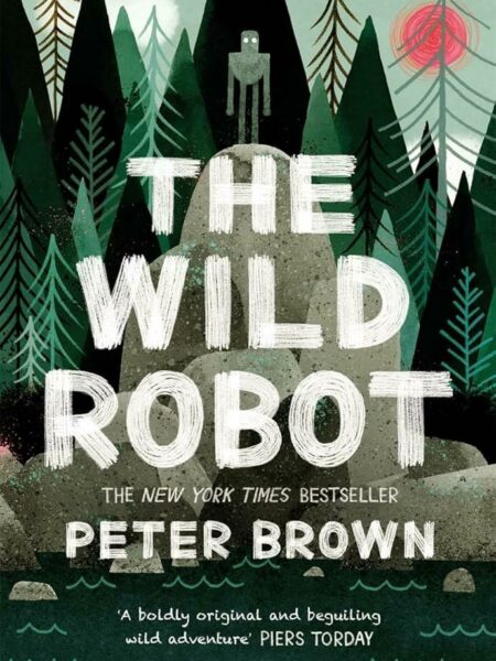 The Wild Robot 1: The Wild Robot