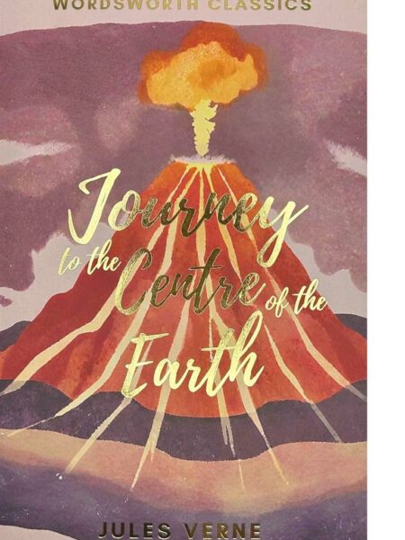 Journey to the Centre of the Earth (Wordsworth Classics)