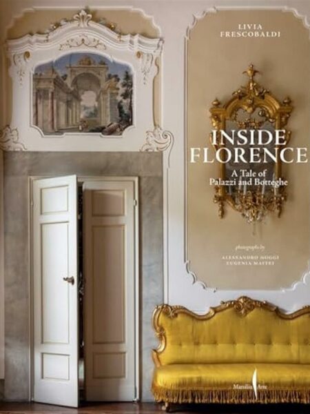 Inside Florence: A Tale of Palazzi and Botteghe