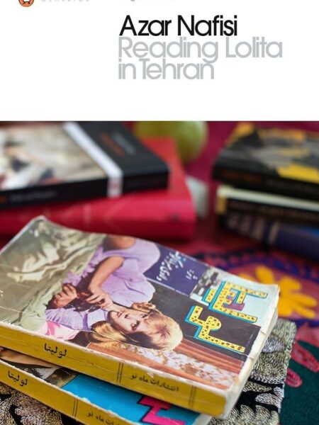 Reading Lolita in Tehran: A Memoir in Books