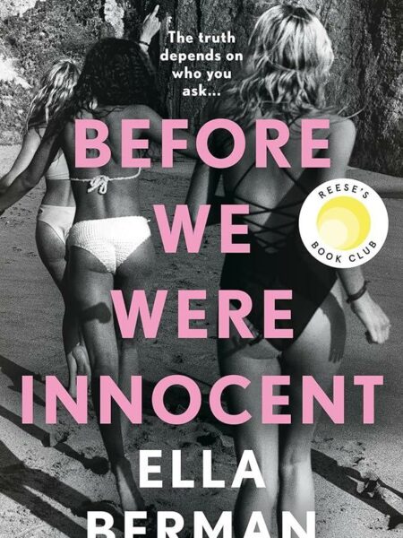 Before We Were Innocent