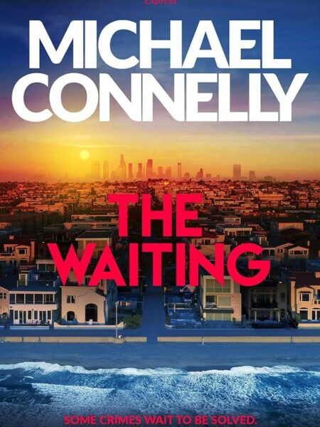 Ballard & Bosch 6: The Waiting