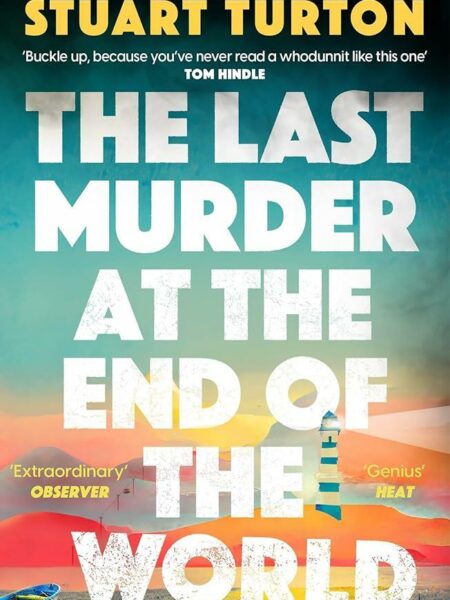 The Last Murder at the End of the World
