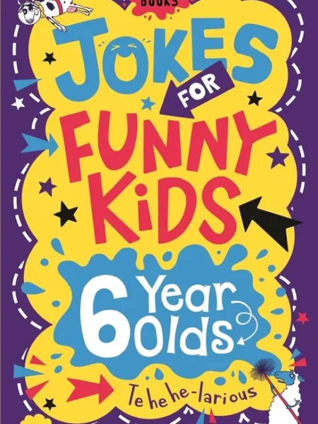 Jokes for Funny Kids: 6 Year Olds (Buster Laugh-a-lot Books)