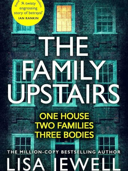 Family Upstairs 1: The Family Upstairs
