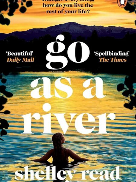 Go as a River