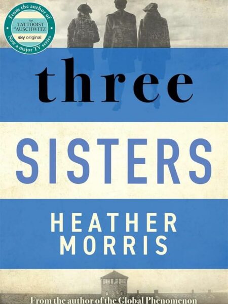 Tattooist of Auschwitz 2: Three Sisters